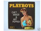 Chet Baker & Art Pepper Playboys World Pacific pj 1234