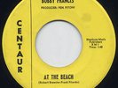 LISTEN - Surf / Teen 45 - Bobby Francis - At The Beach