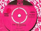 FIRST GEAR - THE IN CROWD - OG 1965 UK PYE 7