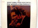 ZOOT SIMS LP Koo Koo JON EARDLEY Status Rec '64 MONO A+