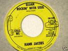 Northern Soul 45-Hank Jacobs-Call Me 5385-Elijah Rockin