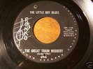 THE LITTLE BOY BLUES-THE GREAT TRAIN KILLER GARAGE 45