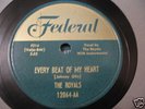 50's Doowop Royals Every Beat Of My Heart Federal 12064