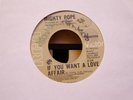 NORTHERN SOUL 45 MIGHTY POPE   IF YOU WANT A LOVE AFFAI