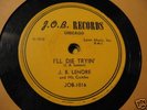 Blues J.B. Lenore I'll Die Tryin' J.O.B 1016