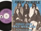 DEEP PURPLE - MIGHT JUST TAKE YOUR LIFE DANISH 45+PS 74