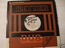 DUB LP - BETTER DUB ON STUDIO ONE LABEL ORIG JA PRESS
