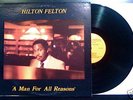 HILTON FELTON A Man For All Reasons PRIVATE PRESS jazz