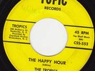 NORTHERN SOUL 45 RPM - THE TROPICS on TOPIC RECORDS