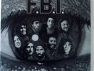 F.B.I. Good Earth UK 1976 RARE  FUNK LP Orig Test Press