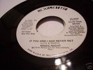 Magic Night If You & I Never Met Roulette #7153 Soul 45