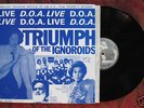 D.O.A. *Triumph of the Ignoroids* LP DOA KBD Punk orig