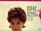 MFSL 1-177 MILES DAVIS SOMEDAY MY PRINCE... SEALED