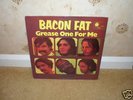 Bacon Fat LP Grease one for Me Blue Horizon 7-63858