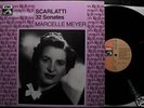 * EMI - SCARLATTI - 32 SONATES - MARCELLE MEYER - 2LP*?