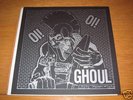 GHOUL Oi 7