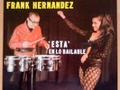 LP FRANK HERNANDEZ Esta En Lo Bailable LATIN DESCARGA