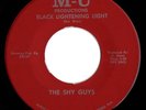 Shy Guys Black Lightning Light Blistering 67 Psych HEAR
