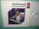 CHARLES KYNARD Your Mama LP Orig Jazz Funk Mainstream