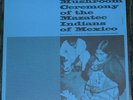 MUSHROOM CEREMONY MAZATEC INDIANS ethnic Folkways NM LP