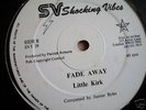 LITTLE KIRK - FADE AWAY - SHOCKING VIBES 12