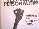 TELEVISION PERSONALITIES WHERE'S BILL GRUNDY O LEVEL