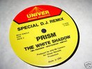PRISM THE WHITE SHADOW 12