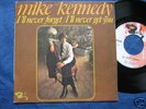 Mike Kennedy : I'll never forget (rare 45t)