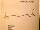 MASTER PLAN-PUSHIN TOO HARD 12