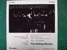 Rolling Stones EP:   got LIVE if you want it