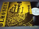 OLHO SECO - SPLIT W/ FOGO CRUZADO  LP - RATOS, COLERA
