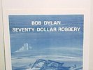 BOB DYLAN SEVENTY DOLLAR ROBBERY PRiVATE PRESSING