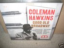 AP45 Coleman Hawkins GOOD OLD BROADWAY Hoffman  DCC NM