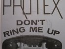 PROTEX DON'T RING ME UP GOOD VIBRATIONS RARE ORIGINAL