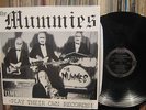 The Mummies -Play Their Own LPs Estrus 1992 LP 