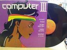 COMPUTER THREE - VARIOUS ARTIST / HARRY J LP