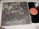 Bang LP Mother/Bow to the King PSYCH NM- RARE OOP GF US