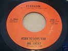 Mr. Lucky--Born To Love You--45