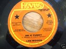 Len Woods RARE Northern Soul Promo on Revue Do it Funky