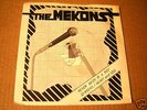 THE MEKONS - NEVER BEEN IN A RIOT 7