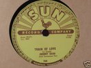 1956 Rockabilly 78 JOHNNY CASH Train Of Love  SUN 258