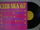 CLUB SKA '67 SKINHEAD SKA ORIG 1967 WIRL VINYL L.P