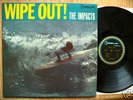 THE IMPACTS- WIPE OUT RARE ORIG 1963 SURF LP FANKHAUSER