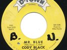NORTHERN SOUL Cody Black Mr. Blue D-Town 45 1965 RARE