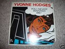 YVONNE HODGES =YOU NEVER WANTED ME LP guinness R&B/SOUL