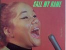 ETTA JAMES- CALL MY NAME -CADET LP 4055 -GREAT SOUL- NM