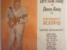 FREDDY KING LET'S HIDE AWAY AND DANCE AWAY LP FREDDIE