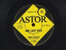 BOBBY COOKSON ONE LAST KISS 45 ASTOR 60'S MELB ROCKER