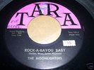 MOONLIGHTERS  * ROCK A  BAYOU  BABY * ROCKABILLY * TARA