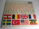 KENNY CLARKE & FRANCY BOLAND Jazz Is Universal 1963 Ex+